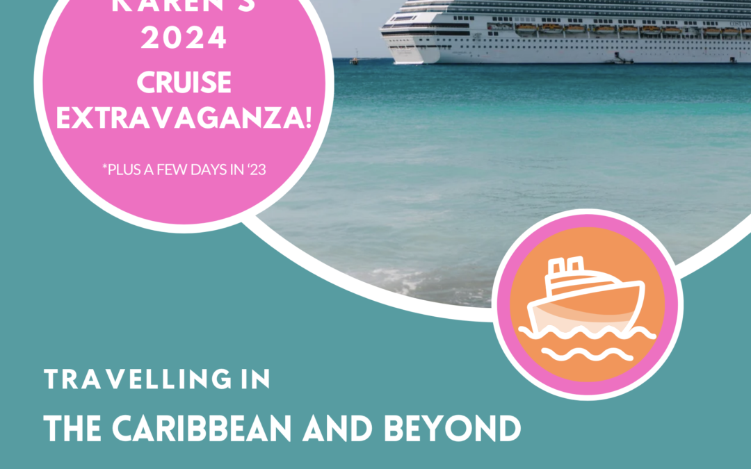 Karen’s 2024 Cruise Extravaganza!